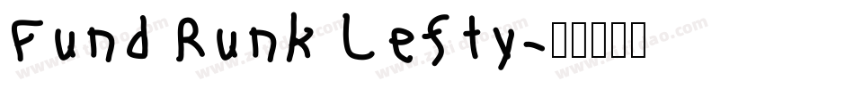 Fund Runk Lefty字体转换